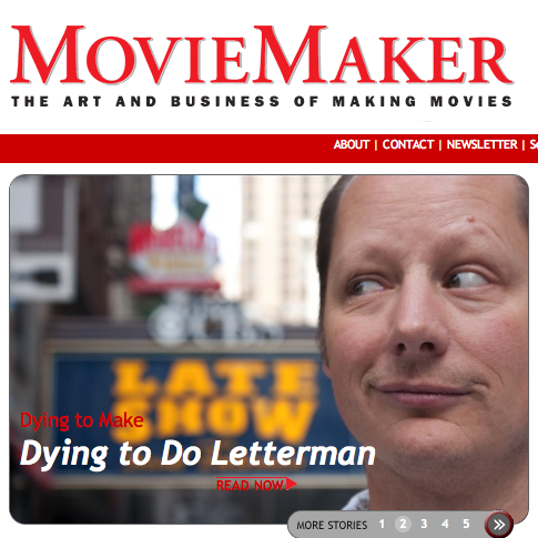 Dying to do letterman moviemaker magazine